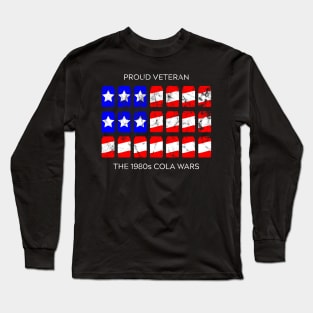 Proud Veteran 1980s Cola Wars Long Sleeve T-Shirt